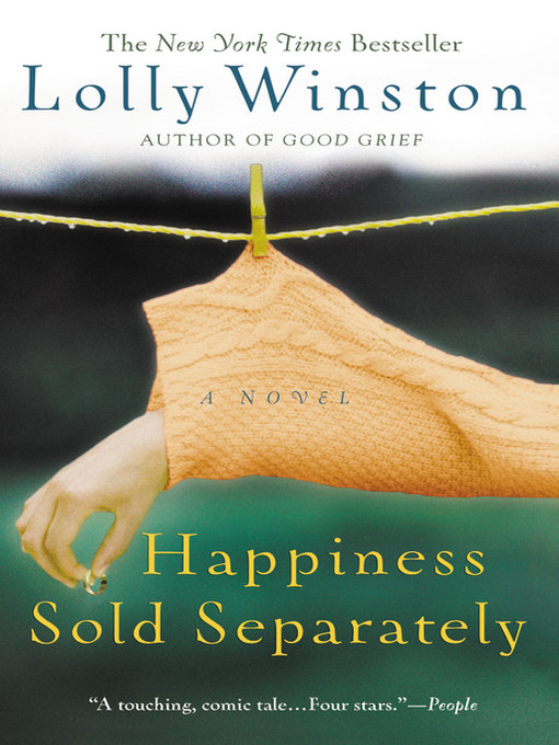 Title details for Happiness Sold Separately by Lolly Winston - Available